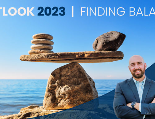 Outlook 2023: Finding Balance